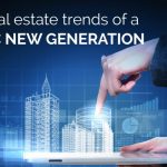 2020 Real Estate Trends of a Dynamic New Generation