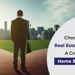 Choosing the right real estate company is a crucial aspect of home buying process