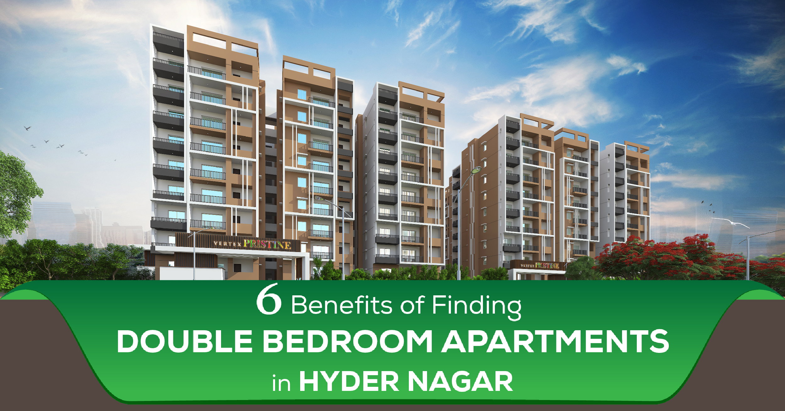 6 Benefits of Finding Double Bedroom Apartments in Hyder Nagar