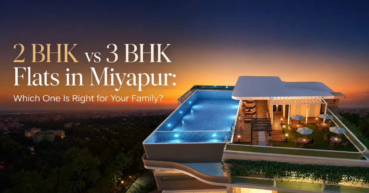 2 BHK vs 3 BHK Flats in Miyapur: Which One Is Right for Your Family?