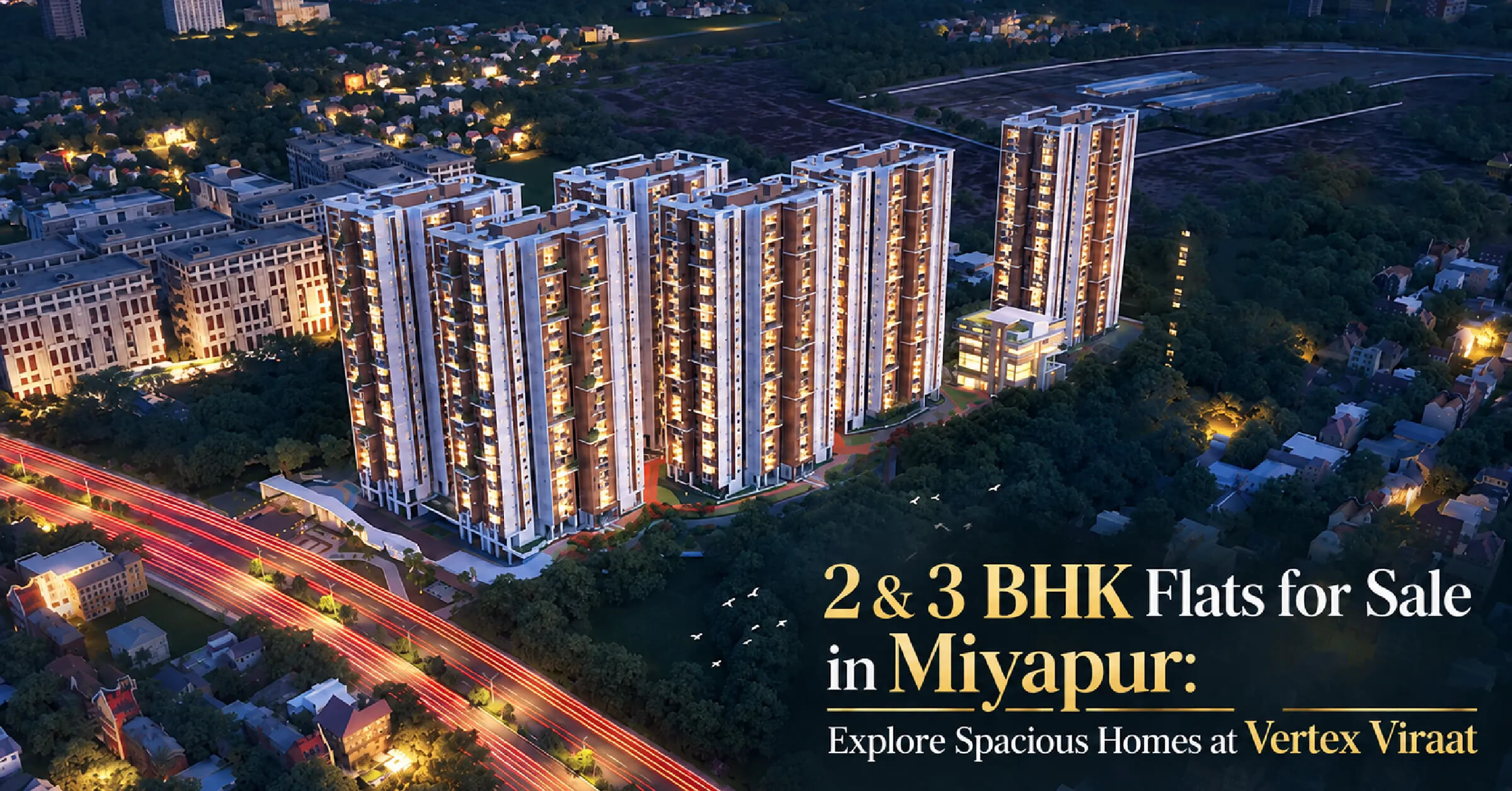 2 & 3 BHK Flats for Sale in Miyapur: Explore Spacious Homes at Vertex Viraat