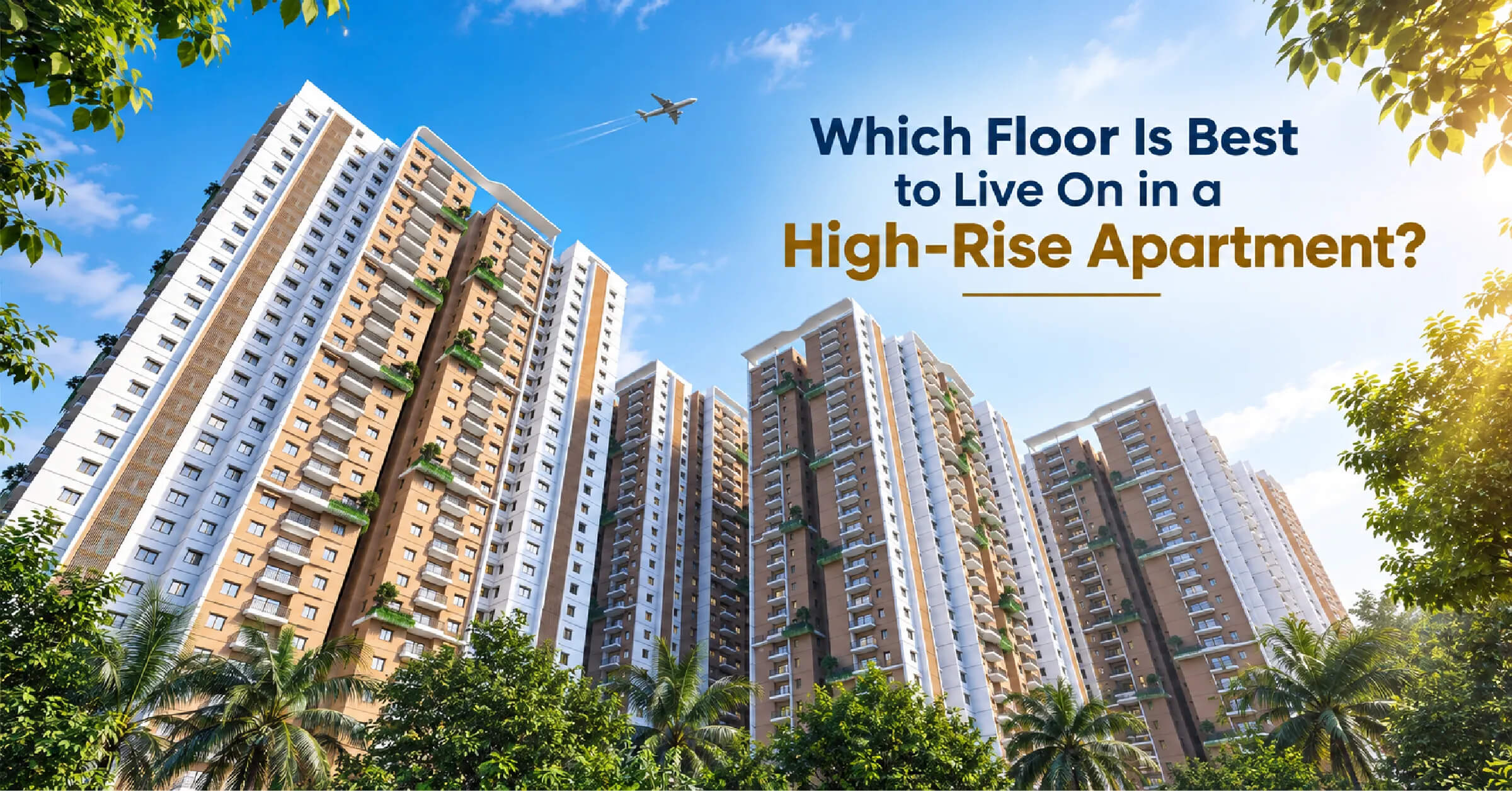 Which Floor Is Best to Live On in a High-Rise Apartment?
